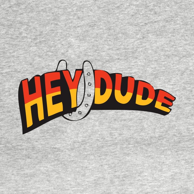 HEY DUDE by Ramateeshop